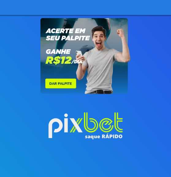 pixbet horário pagante